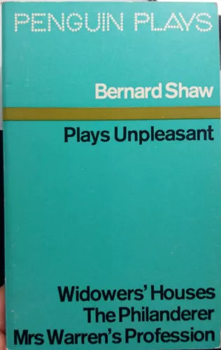 Plays Unpleasant - Bernard Shaw - Penguin Books - 1950 - G