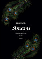 Amami. Trilogia dei fratelli neri Vol.2 di Briseide D., 2016, Youcanprint
