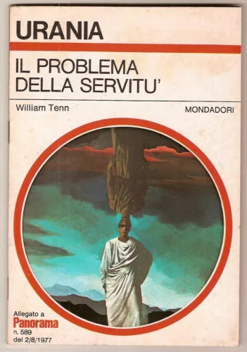 William Tenn IL PROBLEMA DELLA SERVITU' Urania allegato a Panorama 1977