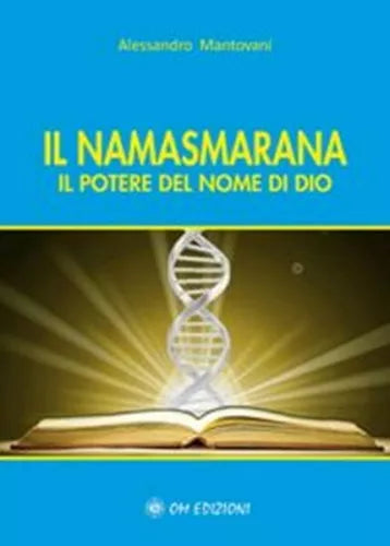 Il Namasmarana. Il Potere Del Nome Di Dio, di Alessandro Mantovani, 2019 - ER