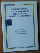Saggio critico sulle malattie croniche di Hahnemann-Coco-Salus Infirmorum,2006-R