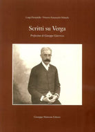 Scritti su Verga di Luigi Pirandello E Vittorio Emanuele Orlando Pref. di Giu