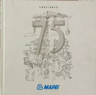 MAPEI 75 ANNI, 1937-2012 - ER