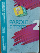 Parole e testi. Vol.2 - Capelli - Giunti Marzocco,1992 - R