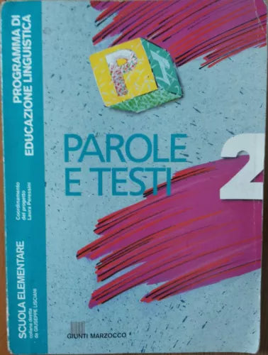 Parole e testi. Vol.2 - Capelli - Giunti Marzocco,1992 - R