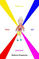 Sento un buco nel pancino di Debora Pannozzo