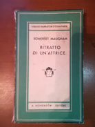 Ritratto di un attrice - Somerset Maugham - Mondadori - 1942 - M