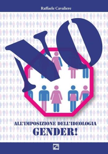No all imposizione dell ideologia gender di Raffaele Cavaliere