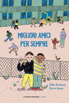 Migliori amici per sempre di Ellen Karlsson