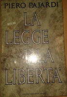 LA LEGGE E LA LIBERTà - PIERO PAJARDI - MONDADORI - 1988 - M