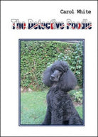 The detective Poodle, Carol White, 2016, Youcanprint - ER