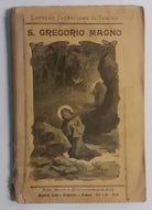 S. Gregorio Magno - Dante Munerati - Lib. Salesiana Ed. - 1904 - G