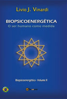 BIOPSICOENERGETICA – O ser humano como medida – Vol. II EM PORTUGUES