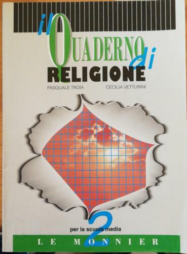 Il quaderno di religione 2 di Pasquale Troia, Cecilia Vetturini, 1996 -D