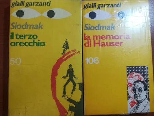 Il terzo occhio La memoria di Hauser- Siodmak - Garzanti - 1976 - M