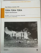 Tora Tora Tora - Il giorno del disonore - Carl Smith, 2009, Osprey Publis
