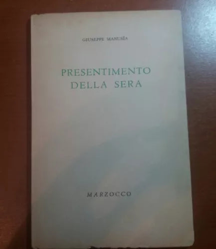 Presentimento della sera - Giuseppe Manusia - Marzocco - 1953 - M