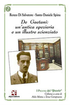 De Gaetani: un’antica spezieria e un illustre scienziato di Il Piccolo, Algra