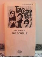 Tre sorelle di Anton Chekhov, 1964, Einaudi- F