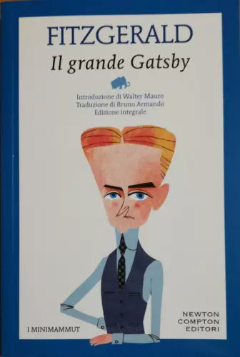 Il grande Gatsby di Francis Scott Fitzgerald, 2019, Newton Compton Editori -D