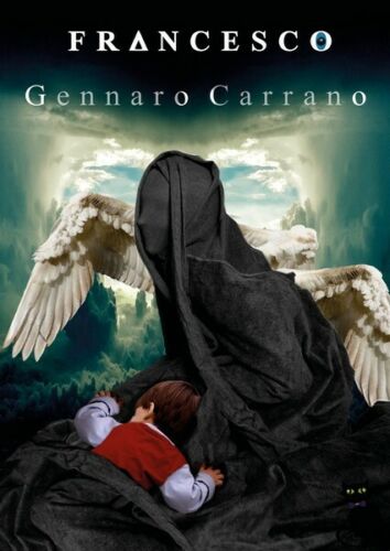 Francesco, di Gennaro Carrano, 2019, Youcanprint - ER