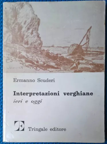 Interpretazioni verghiane. Ieri e oggi - Ermanno Scuderi - 1979, Tringale - L 