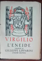 L Eneide vol. II - Virgilio - S.A. Notari, 1930 - A