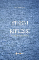 Eterni riflessi. Il cerchio della Storia , Luca Bortolotti, 2018, Youcanprin