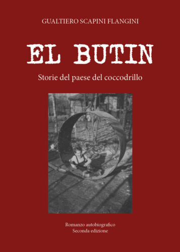 El Butin - di Gualtiero Scapini Flangini, 2017, Youcanprint - ER