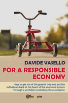 For a Responsible Economy di Davide Vasello, 2017, Youcanprint - ER