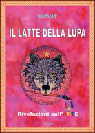 Il latte della lupa, di Satvat, 2015, Youcanprint - ER