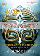 Emodeling - L’ASCOLTO DELL’INCONSCIO CHE GUARISCE