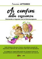 Ai confini della coscienza. Lo psicoterapeuta risponde - Francesco Attorre- ER