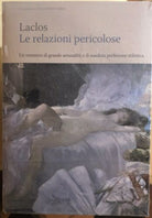 Le relazioni pericolose di Laclos, 2007, Barbera Editore