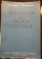 Antologia della critica dantesca - Giuseppe De Feo, Gennaro Savarese, 1958 - S