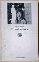 L’eta del malessere - Dacia Maraini - 1996, Einaudi - L