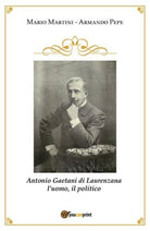 Antonio Gaetani di Laurenzana di Mario Martini, Armando Pepe, 2018 - ER