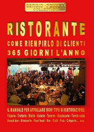 Ristorante. Come riempirlo di clienti 365 giorni l’anno - ER