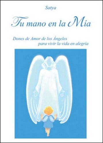 Tu mano en la mia, di Satya, 2016, Youcanprint - ER