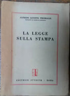 La legge sulla stampa - Alfredo Janniti Piromallo - Editrice Studium,1949 - R