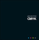 CMYK di Giancarlo Tintori, 2015, Youcanprint - ER