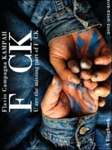 F CK - di Flavio Campagna, 2014, Youcanprint - ER