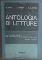 Antologia di letture - W. Binni, L. Caretti, A.M. Carini - Mursia,1966 - A