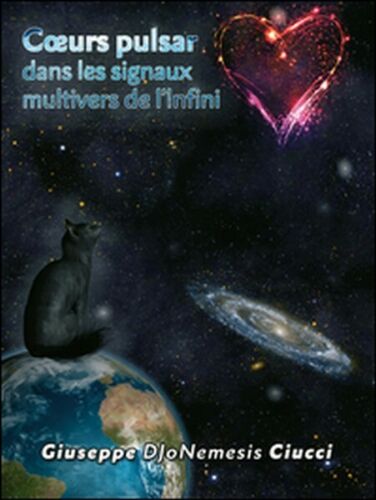 Coeurs pulsar dans les signaux multivers de l’infini di Giuseppe Djonemesi - ER