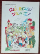 Quei ragazzi della III E - Cettina Scopazzo - Greco,1996 - A