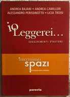 Interminati spazi. Io leggerei... di Paola Biglia, Paola Manfredi, Alessandra Te