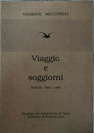 Viaggio e Soggiorno di Giuseppe Muccitelli, 1991, Kolbe S.r.l. - ER