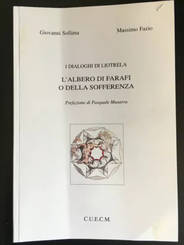 I dialoghi di Liotrella l’albero di Farafi o della sofferenza - Massimo Fazio- P
