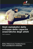 Stati metabolici dello sviluppo delle capacit anaerobiche degli atleti