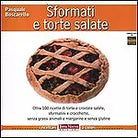 SFORMATI E TORTE SALATE - PASQUALE BOSCARELLO - TERRA NUOVA - 2012 - M